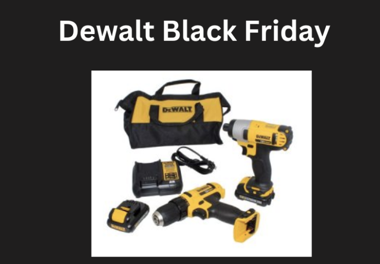Dewalt Black Friday 2023 Sales & Power Tools Deals