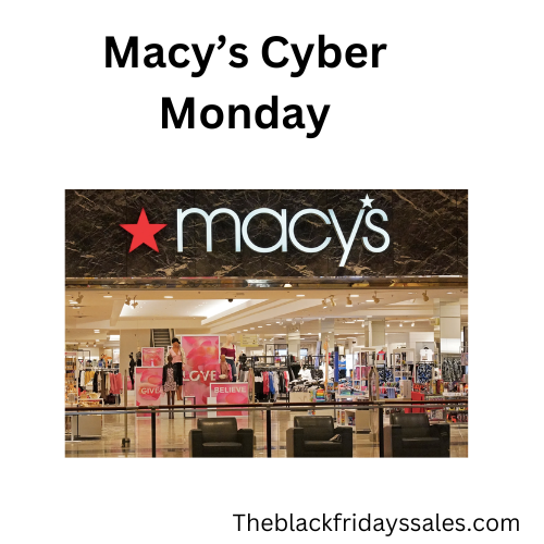 Macy’s Cyber Monday