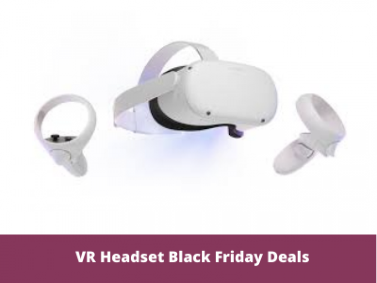 30 Best VR Headset Black Friday Deals 2023 & Cyber Monday