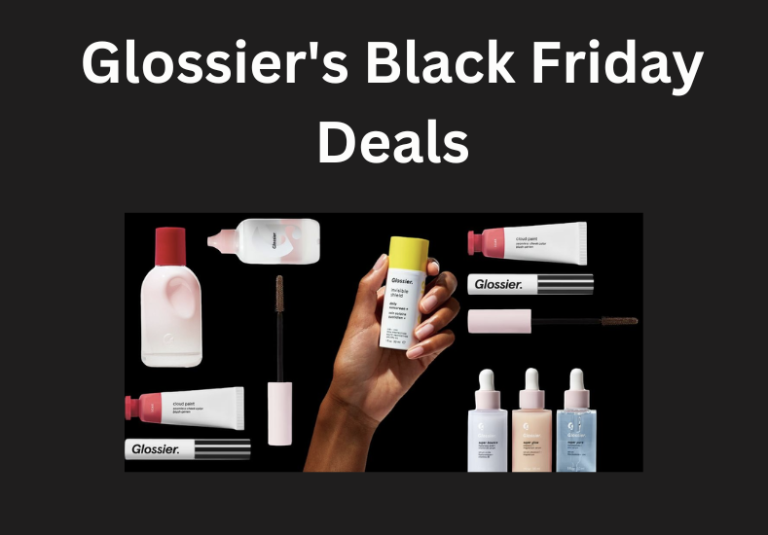 Everything You Need to Know About Glossier’s Black Friday 2023 Deals & Sales